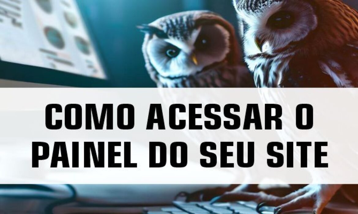 Como acessar o painel administrativo de um site WordPress