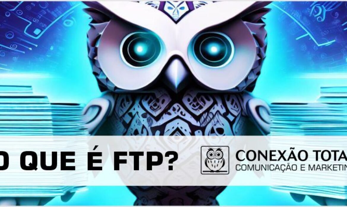 O que é FTP?