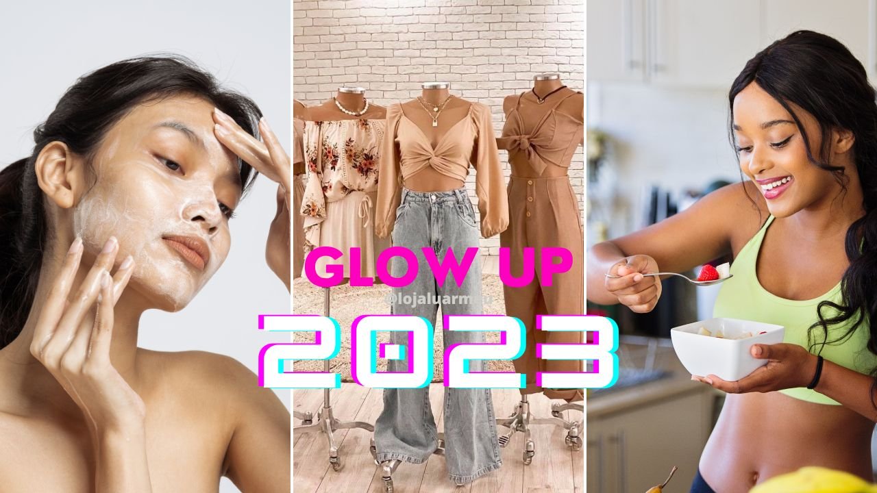 GLOW UP 2023 - loja luar meu